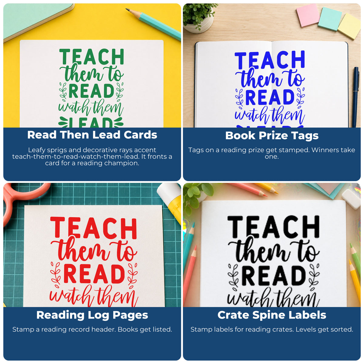 Four ways to use the Teach Them To Read Watch Them Lead Self-Inking Stamp: read then lead cards, book prize tags, reading log pages and crate spine labels.