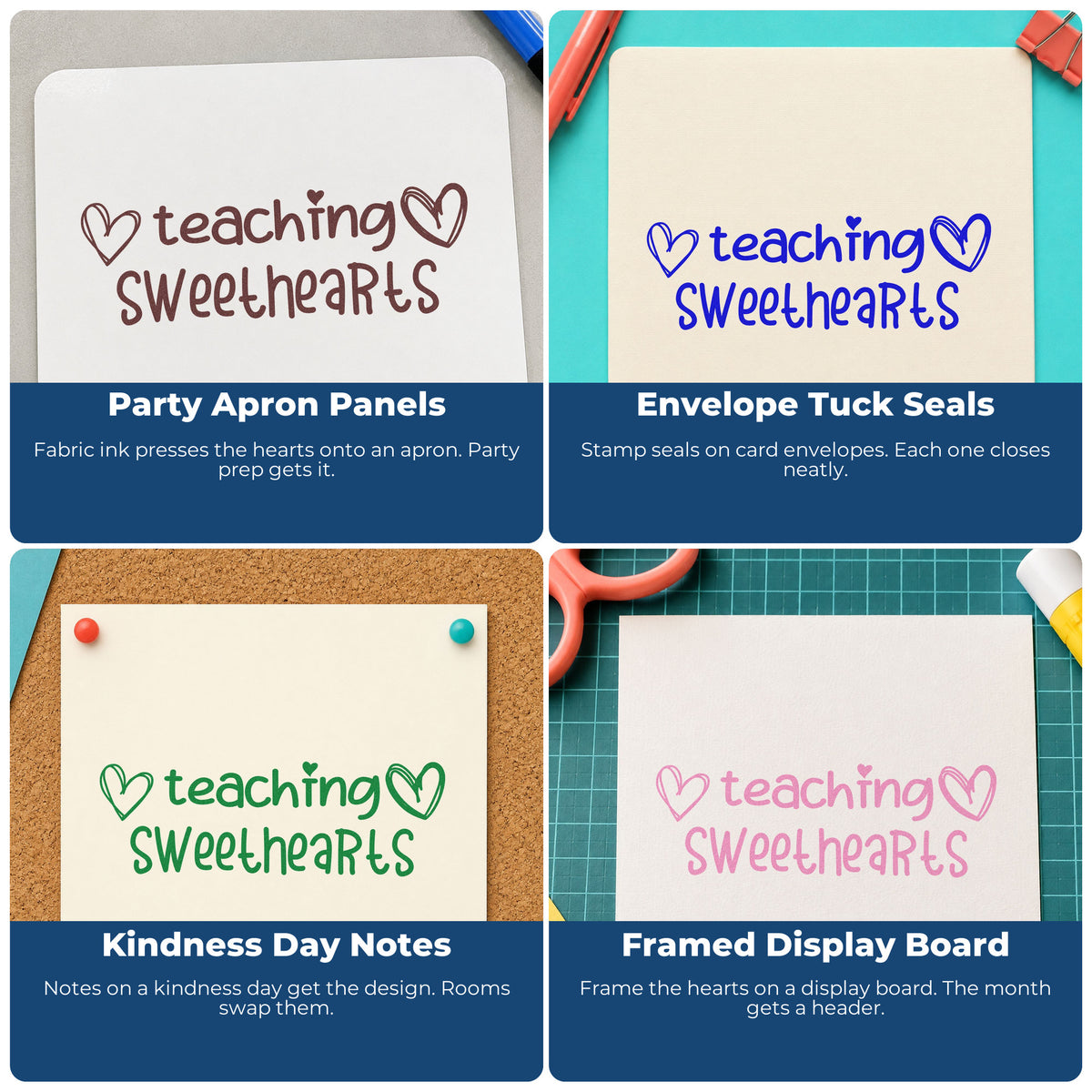 Four ways to use the Teaching Sweethearts Self-Inking Craft Stamp: party apron panels, envelope tuck seals, kindness day notes and framed display board.