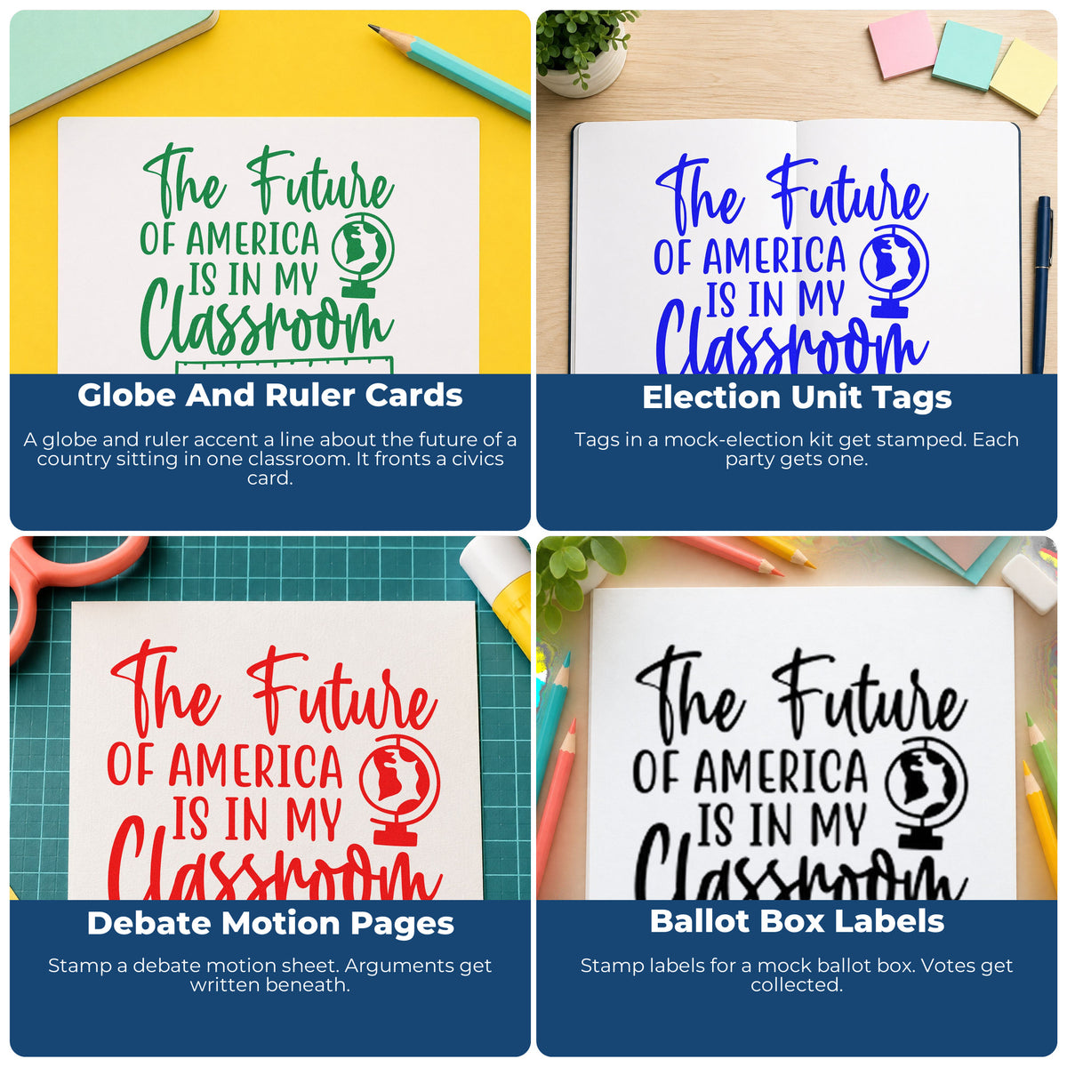 Four ways to use the Future America My Classroom Rubber Stamp – Wood Handle: globe and ruler cards, election unit tags, debate motion pages and ballot box labels.