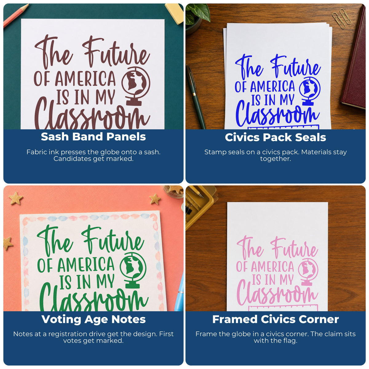 Four ways to use the Future America My Classroom Rubber Stamp – Wood Handle: sash band panels, civics pack seals, voting age notes and framed civics corner.