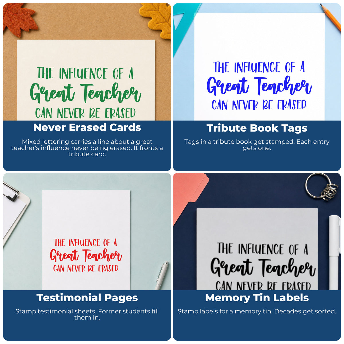 Four ways to use the Great Teacher Lasting Influence Lettering Self-Inking Stamp: never erased cards, tribute book tags, testimonial pages and memory tin labels.
