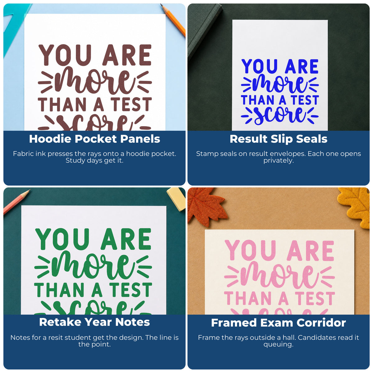 Four ways to use the More Than Test Score Rubber Stamp – Wood Handle: hoodie pocket panels, result slip seals, retake year notes and framed exam corridor.