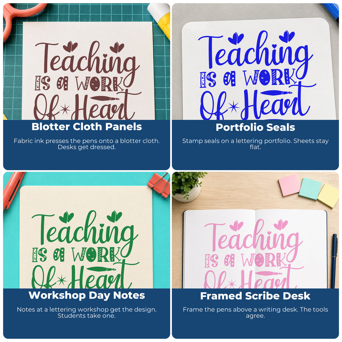 Four ways to use the Work Of Heart With Two Fountain Pens Self-Inking Stamp: blotter cloth panels, portfolio seals, workshop day notes and framed scribe desk.