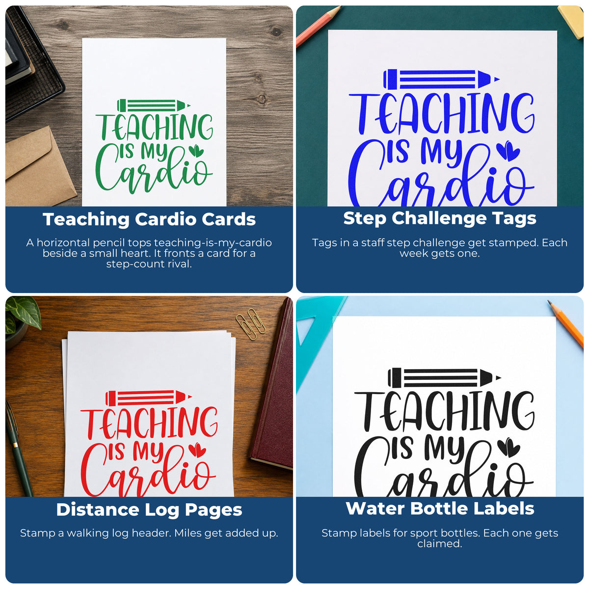 Four ways to use the Pencil And Heart Teaching Is My Cardio Self-Inking Stamp: teaching cardio cards, step challenge tags, distance log pages and water bottle labels.