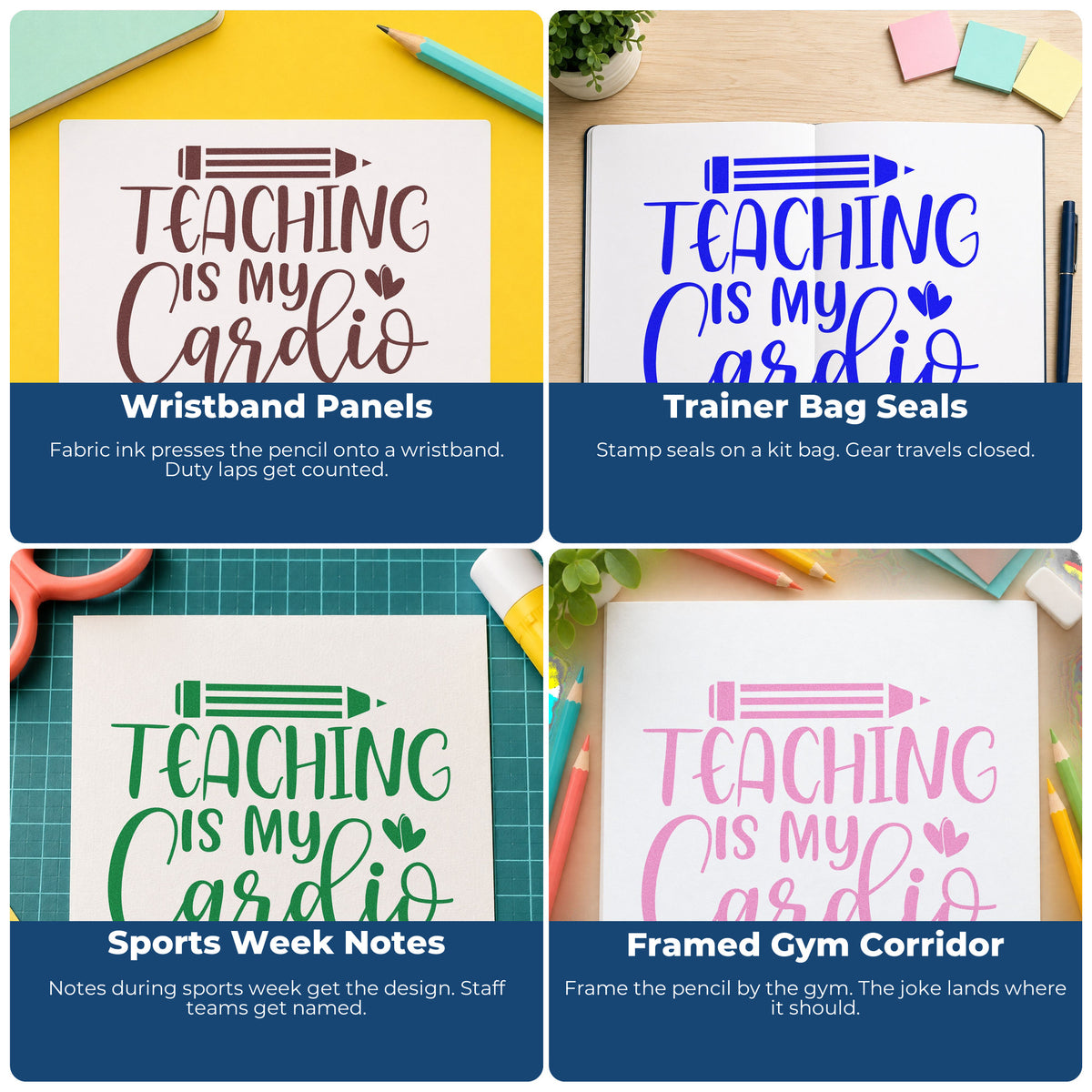 Four ways to use the Pencil And Heart Teaching Is My Cardio Wood Handle Stamp: wristband panels, trainer bag seals, sports week notes and framed gym corridor.