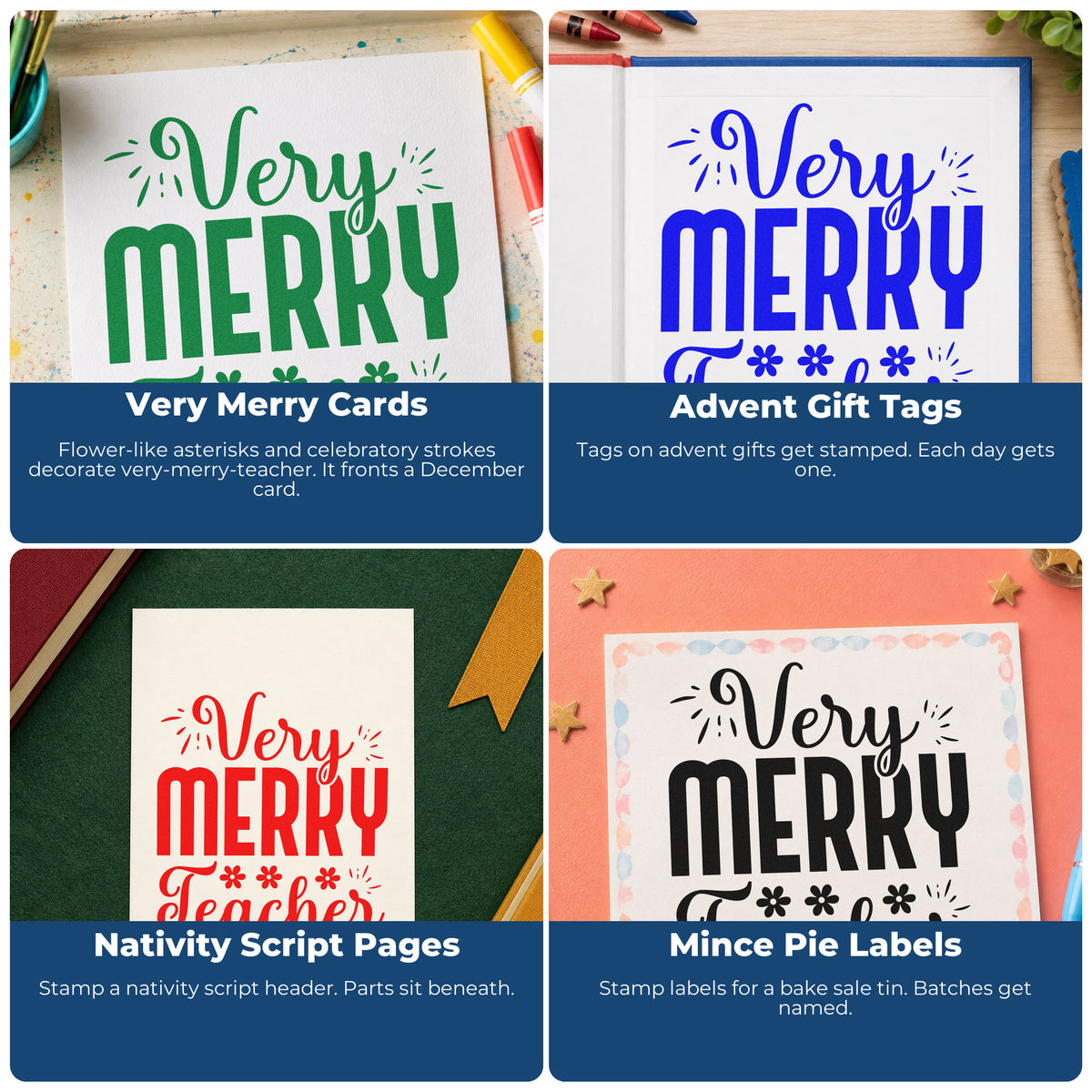 Four ways to use the Very Merry Teacher Lettering Craft Stamp – Self-Inking: very merry cards, advent gift tags, nativity script pages and mince pie labels.