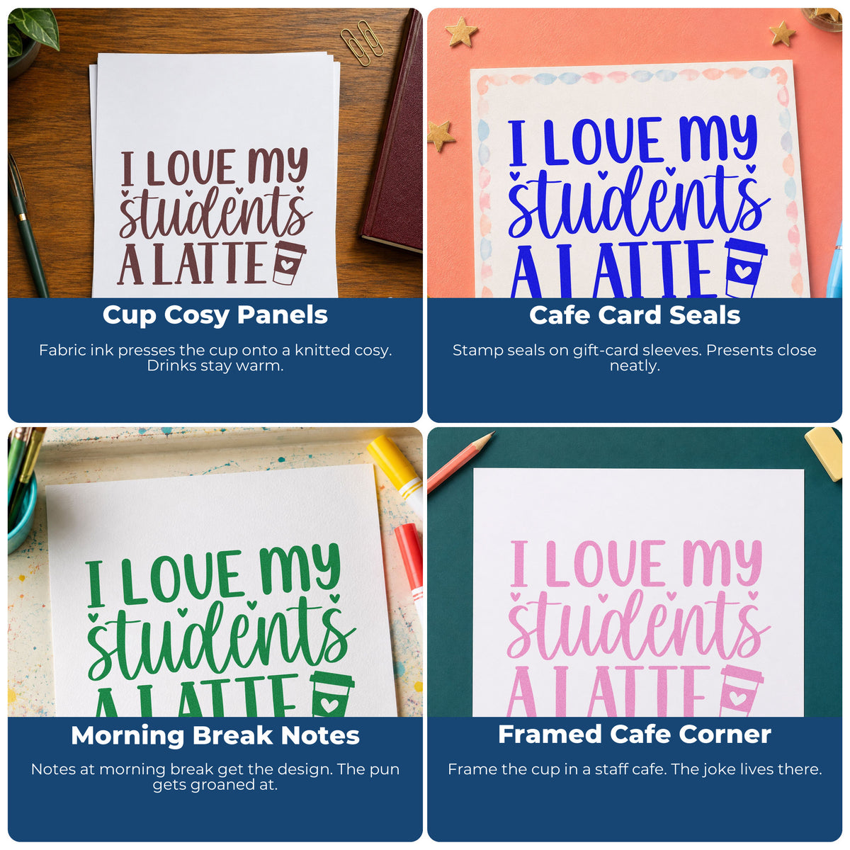 Four ways to use the I Love My Students A Latte Duo Hand Stamp: cup cozy panels, cafe card seals, morning break notes and framed cafe corner.