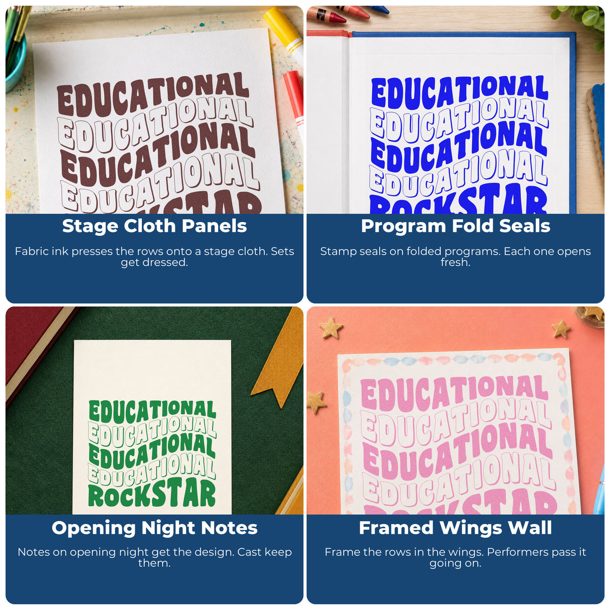 Four ways to use the Educational Rockstar Repeated Waves Wood Handle Stamp: stage cloth panels, program fold seals, opening night notes and framed wings wall.