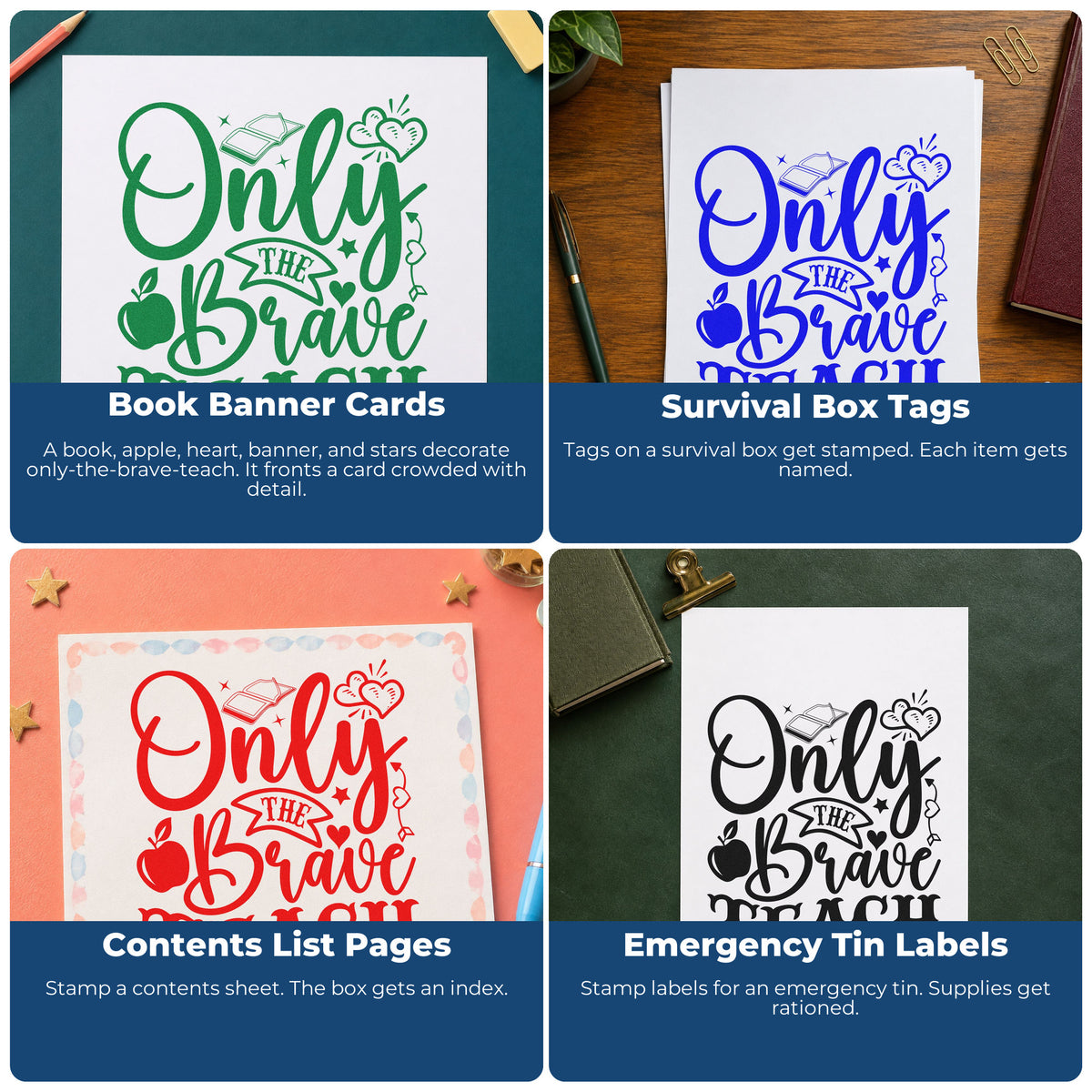 Four ways to use the Only The Brave Teach Premium Wooden Stamp - Vintage Pro: book banner cards, survival box tags, contents list pages and emergency tin labels.