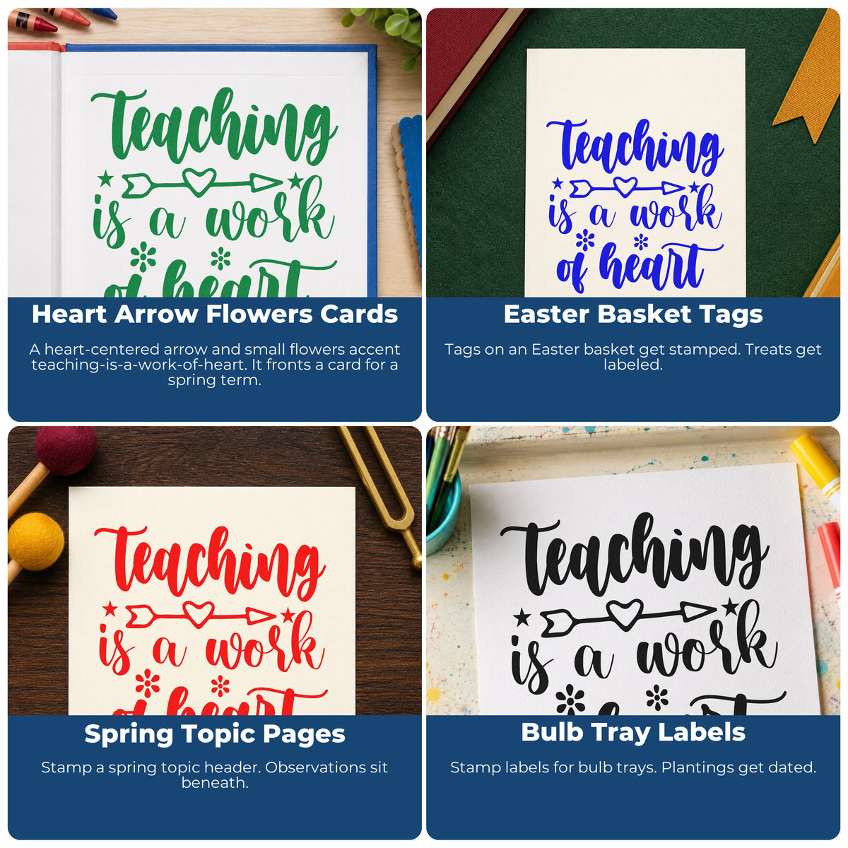 Four ways to use the Teaching Work Of Heart Arrow Stamp – Self-Inking: heart arrow flowers cards, easter basket tags, spring topic pages and bulb tray labels.