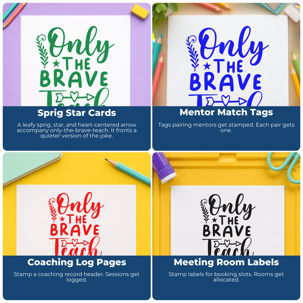 Four ways to use the Only The Brave Teach Arrow Botanical Sprig Wood Handle Stamp: sprig star cards, mentor match tags, coaching log pages and meeting room labels.