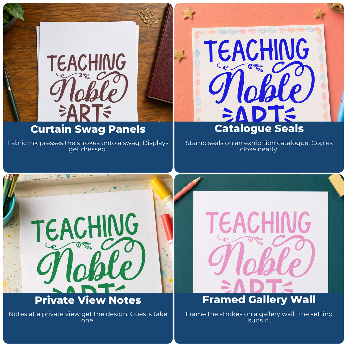 Four ways to use the Teaching Noble Art Self-Inking Craft Stamp: curtain swag panels, catalog seals, private view notes and framed gallery wall.