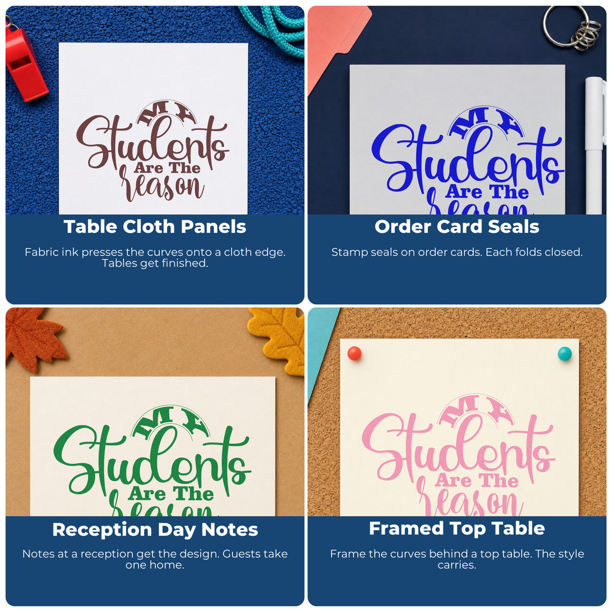 Four ways to use the My Students Are The Reason Lettering Premium Wood-Mounted Stamp - Vintage Pro: table cloth panels, order card seals, reception day notes and framed top table.