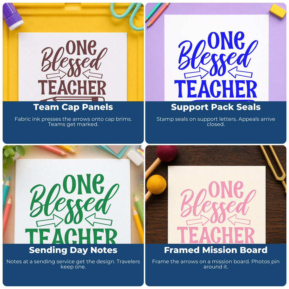 Four ways to use the One Blessed Teacher Pencil Arrow Slim Pre-Inked Stamp: team cap panels, support pack seals, sending day notes and framed mission board.