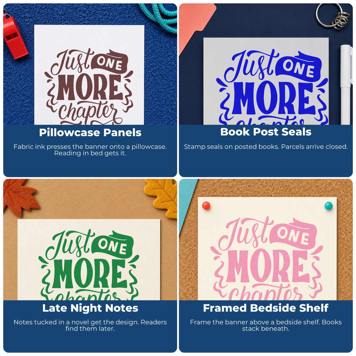 Four ways to use the Slim Pre-Inked Just One More Chapter Ribbon Lettering Stamp: pillowcase panels, book post seals, late night notes and framed bedside shelf.