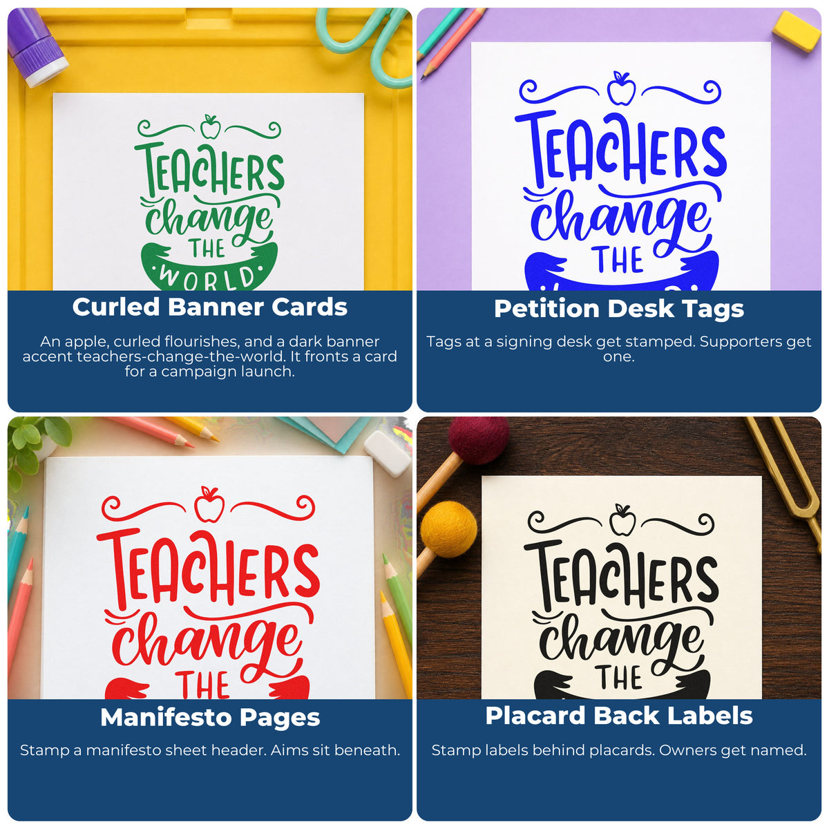 Four ways to use the Teachers Change The World Apple Premium Wood-Mounted Stamp - Vintage Pro: curled banner cards, petition desk tags, manifesto pages and placard back labels.