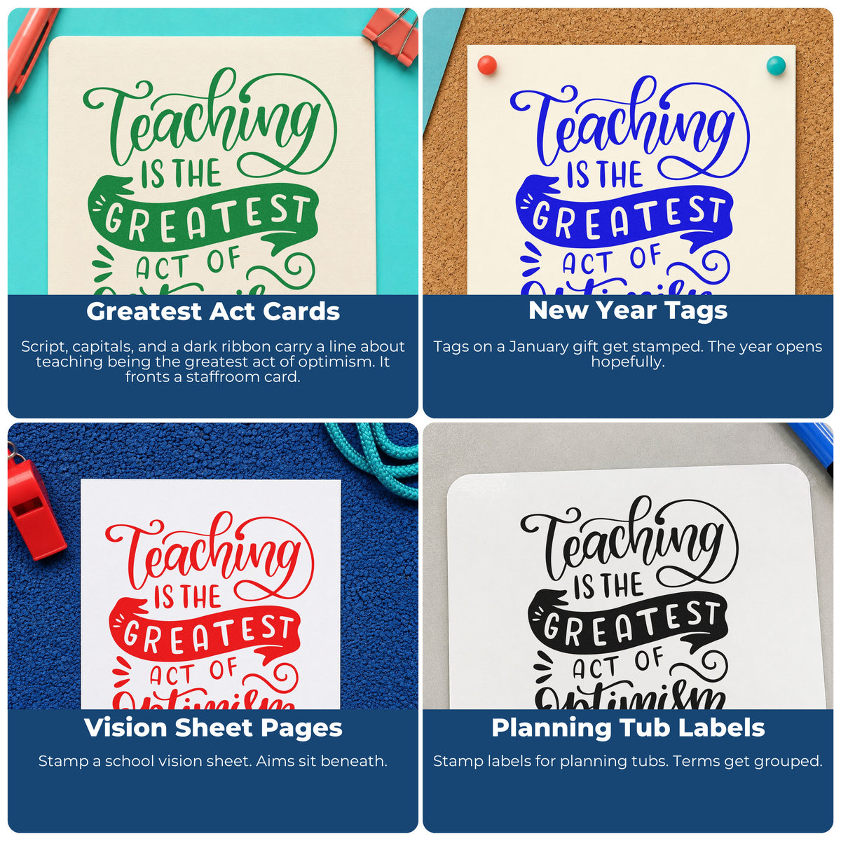Four ways to use the Teaching Greatest Act Of Optimism Self-Inking Stamp: greatest act cards, new year tags, vision sheet pages and planning tub labels.