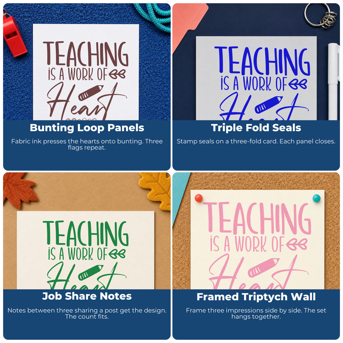 Four ways to use the Teaching Work Of Heart Pencil Premium Wooden Stamp - Vintage Pro: bunting loop panels, triple fold seals, job share notes and framed triptych wall.