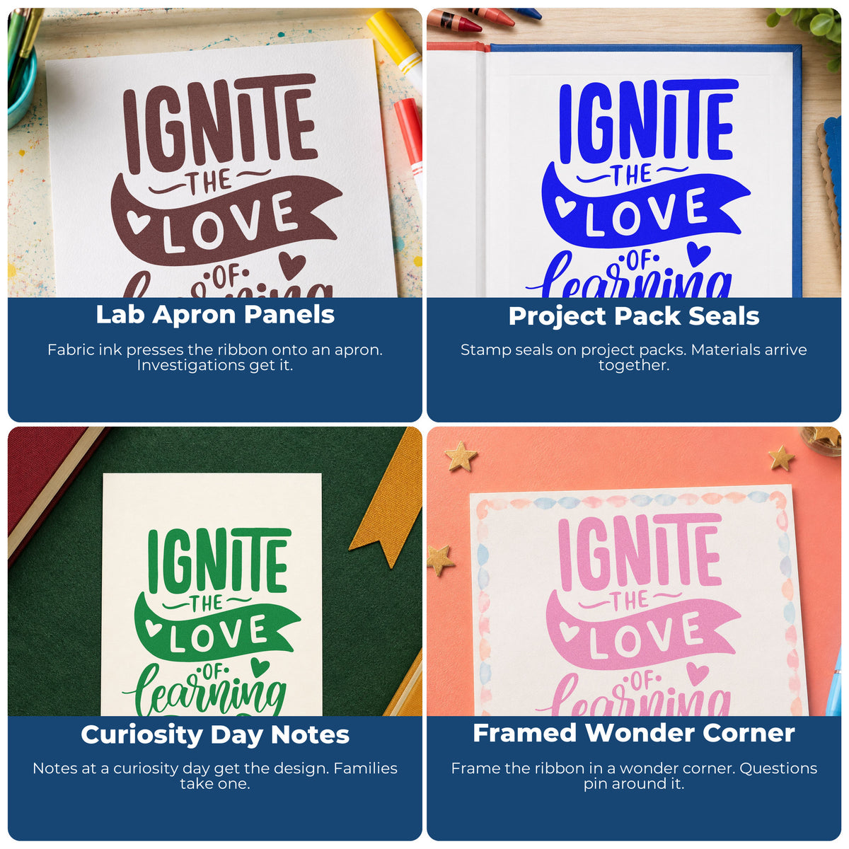 Four ways to use the Ignite The Love Of Learning Rubber Stamp – Duo Hand: lab apron panels, project pack seals, curiosity day notes and framed wonder corner.