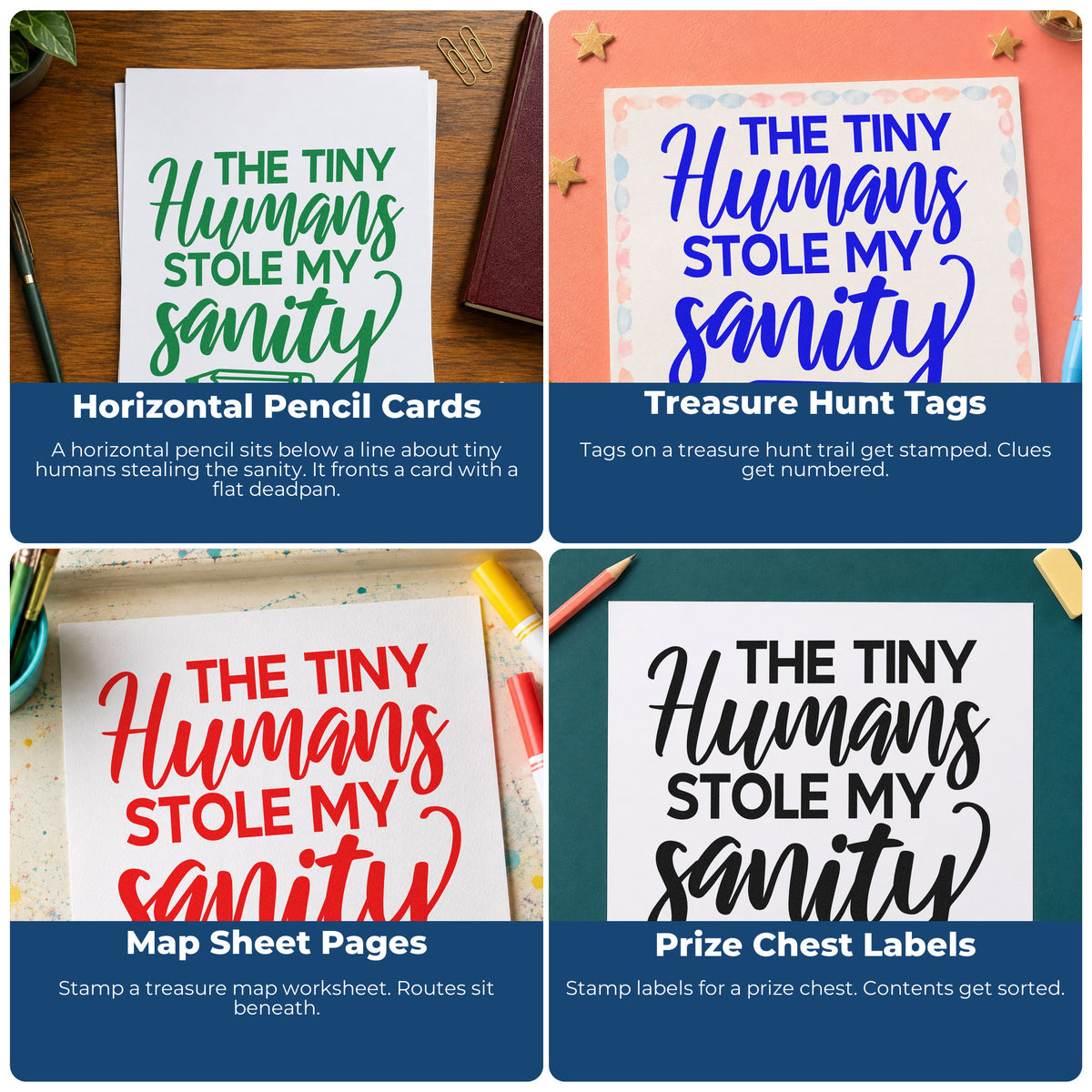 Four ways to use the Self-Inking Tiny Humans Stole Sanity Stamp: horizontal pencil cards, treasure hunt tags, map sheet pages and prize chest labels.