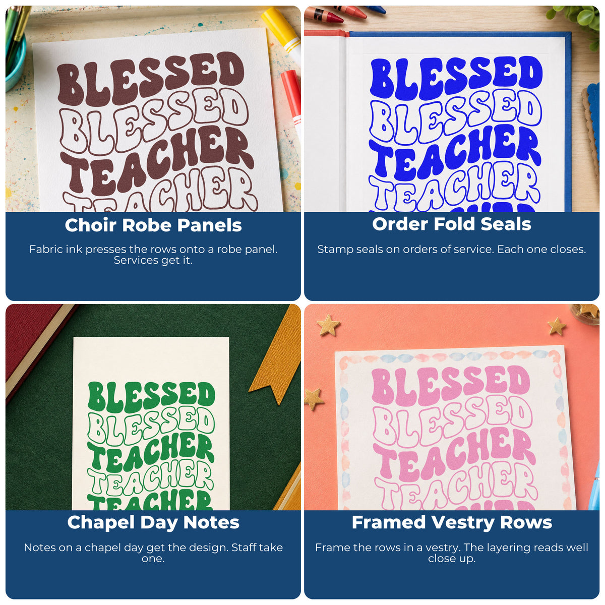 Four ways to use the Blessed Teacher Repeated Rows Rubber Stamp – Wood Handle: choir robe panels, order fold seals, chapel day notes and framed vestry rows.