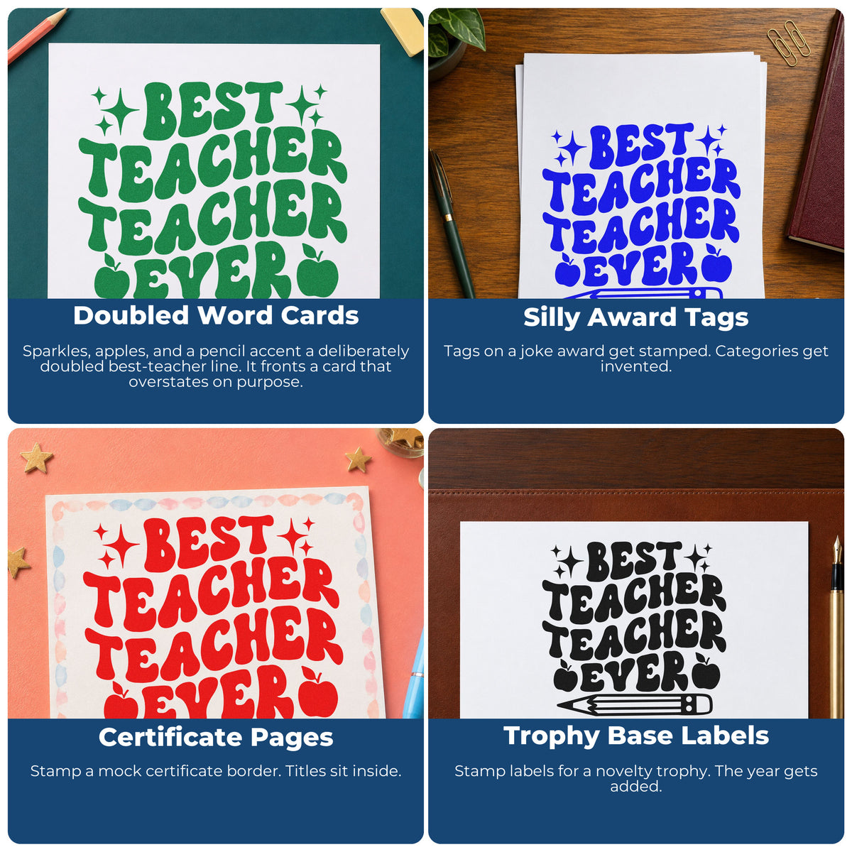 Four ways to use the Best Teacher Repeated Teacher Lettering Pre-Inked Stamp – Slim: doubled word cards, silly award tags, certificate pages and trophy base labels.