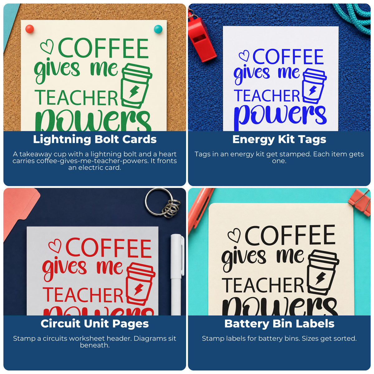 Four ways to use the Coffee Gives Me Teacher Powers Hand Stamp – Duo: lightning bolt cards, energy kit tags, circuit unit pages and battery bin labels.