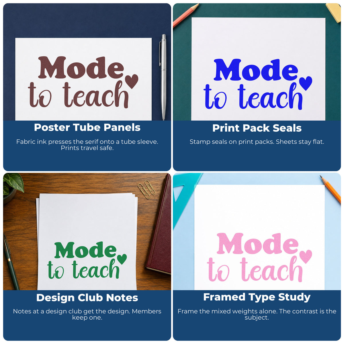 Four ways to use the Made To Teach Simple Stamp – Self-Inking: poster tube panels, print pack seals, design club notes and framed type study.