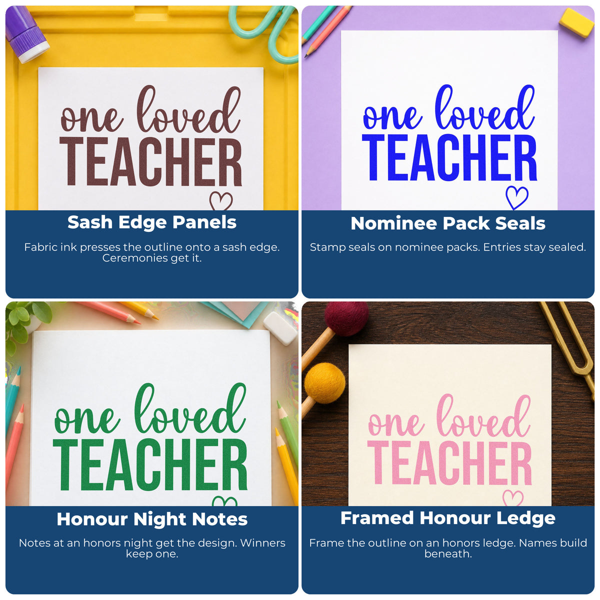 Four ways to use the One Loved Teacher Hand Stamp – Duo: sash edge panels, nominee pack seals, honour night notes and framed honour ledge.
