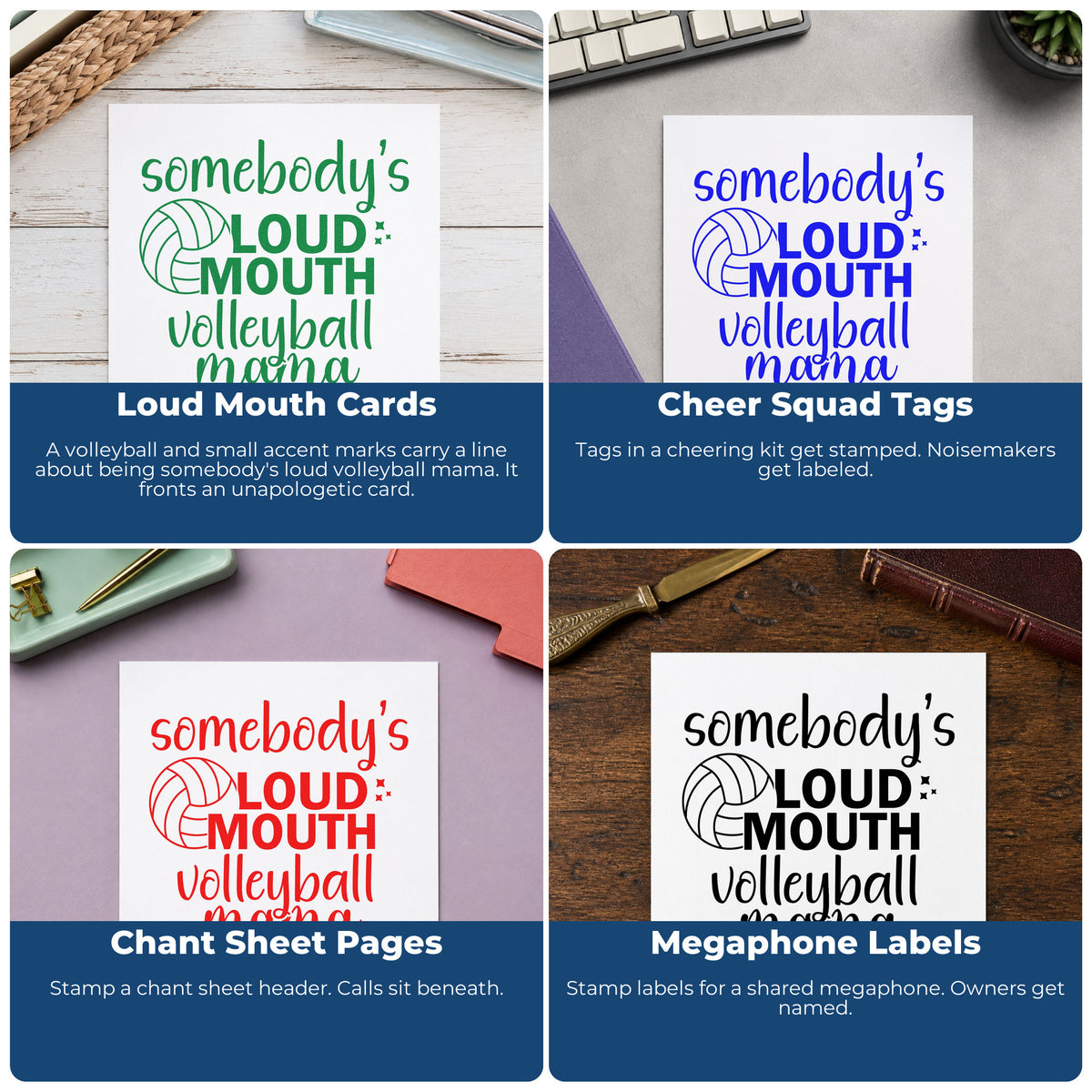 Four ways to use the Somebody's Loud Mouth Volleyball Mama Stamp – Self-Inking: loud mouth cards, cheer squad tags, chant sheet pages and megaphone labels.