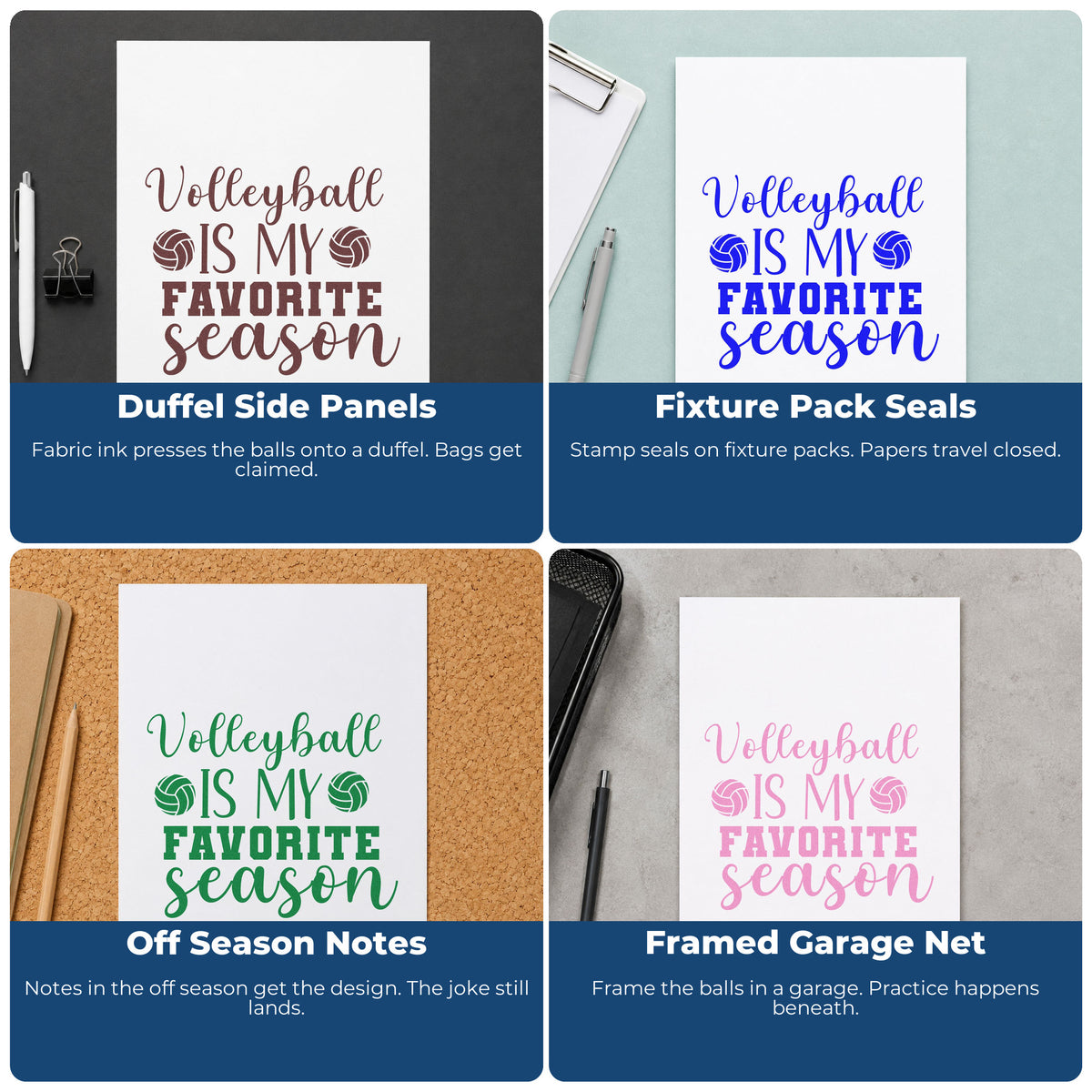 Four ways to use the Volleyball Favorite Season Stamp – Wood Handle: duffel side panels, fixture pack seals, off season notes and framed garage net.