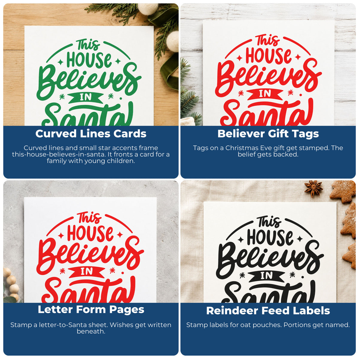 Four ways to use the This House Believes In Santa PSI Pre-Inked Stamp: curved lines cards, believer gift tags, letter form pages and reindeer feed labels.