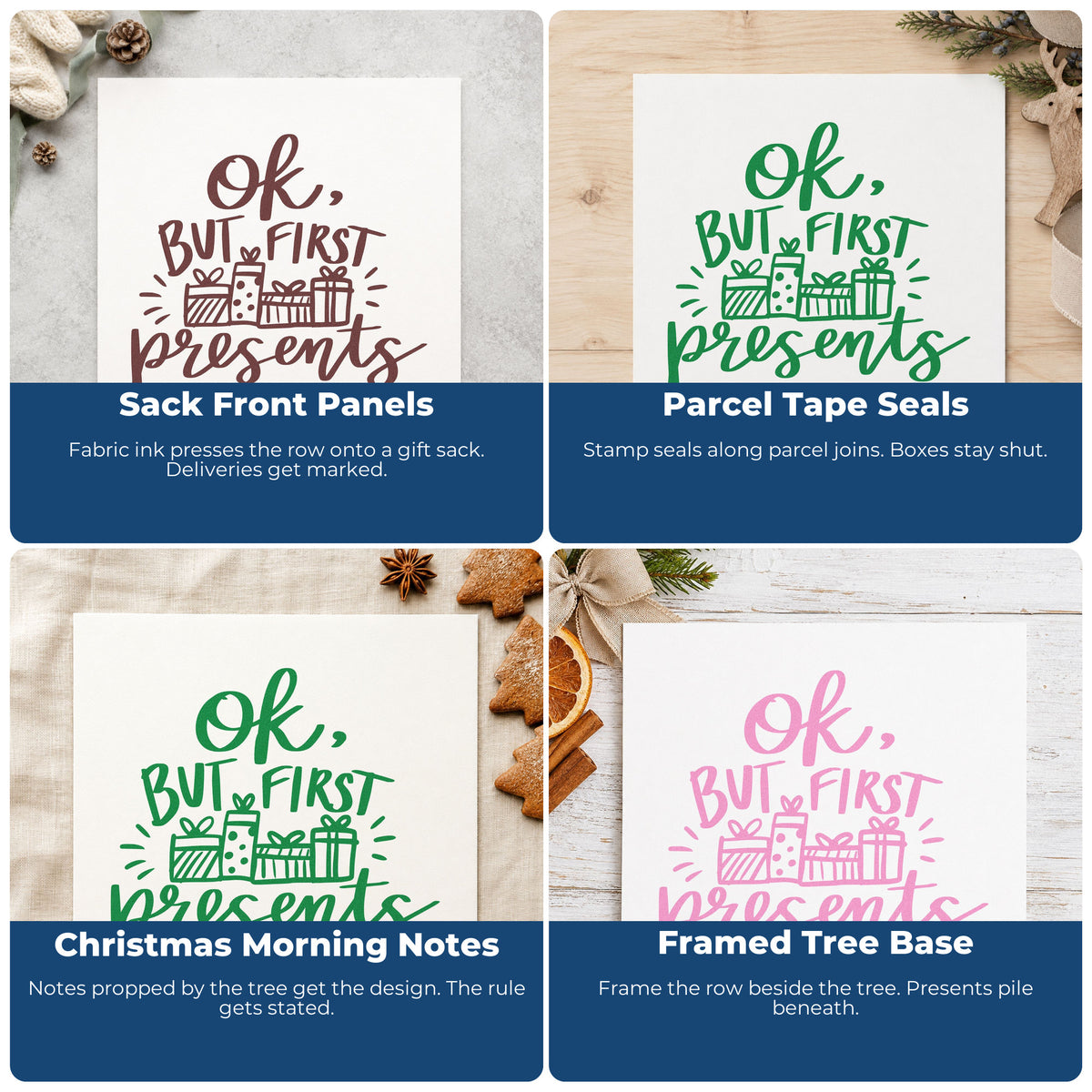 Four ways to use the OK But First Presents Gift Box Slim Pre-Inked Stamp: sack front panels, parcel tape seals, christmas morning notes and framed tree base.