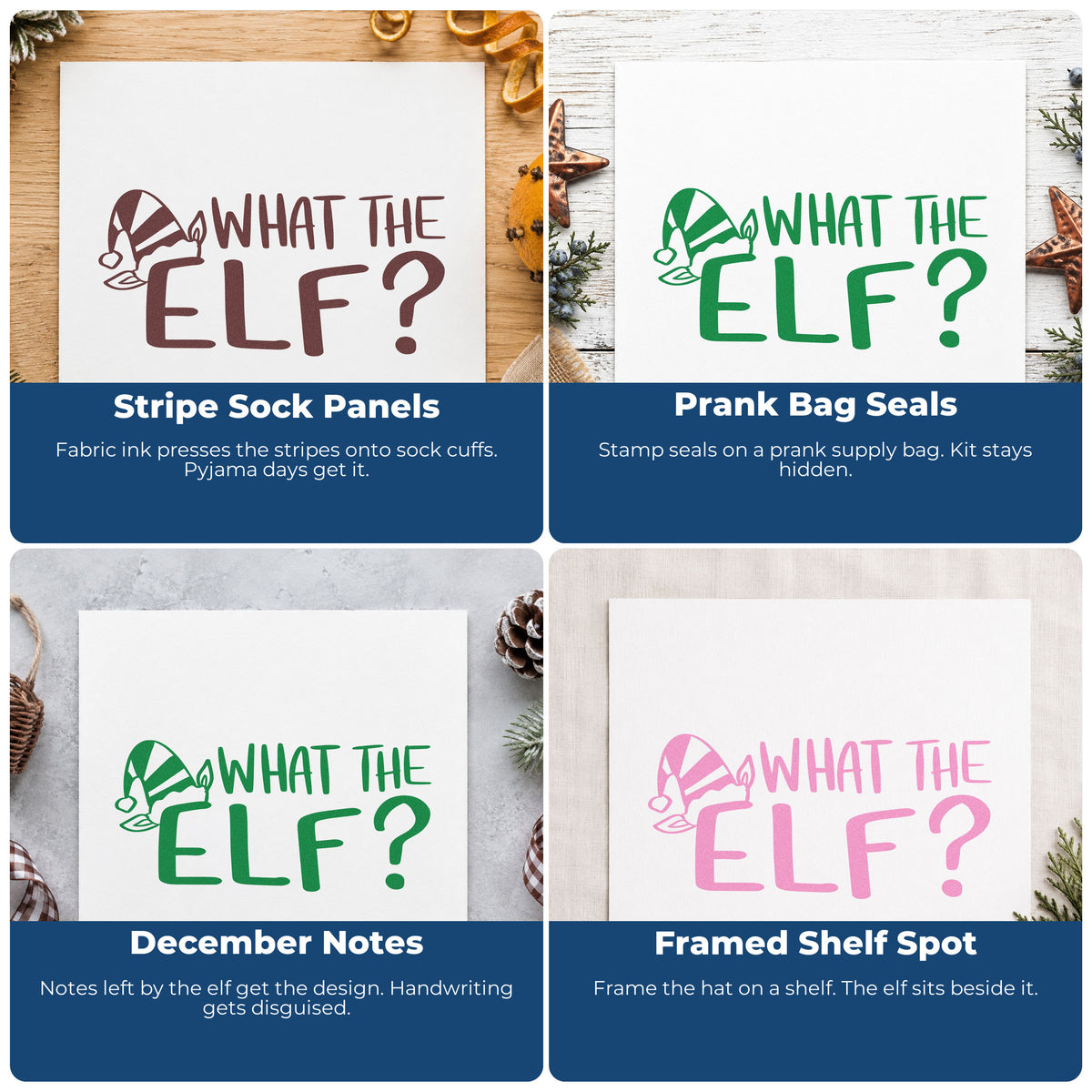 Four ways to use the What The Elf? Hat Wood Handle Stamp: stripe sock panels, prank bag seals, december notes and framed shelf spot.