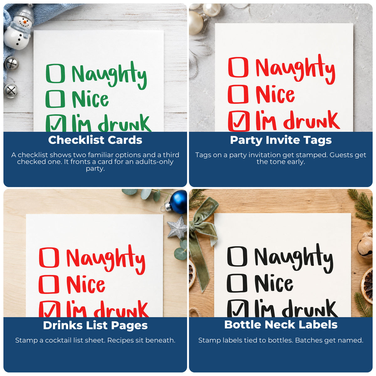 Four ways to use the Naughty Or Nice Drunk Checklist Craft Stamp – Self-Inking: checklist cards, party invite tags, drinks list pages and bottle neck labels.