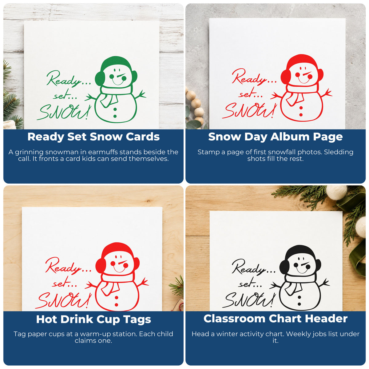 Four ways to use the Snowman Ready Set Snow Premium Wood-Mounted Stamp - Vintage Pro: ready set snow cards, snow day album page, hot drink cup tags and classroom chart header.