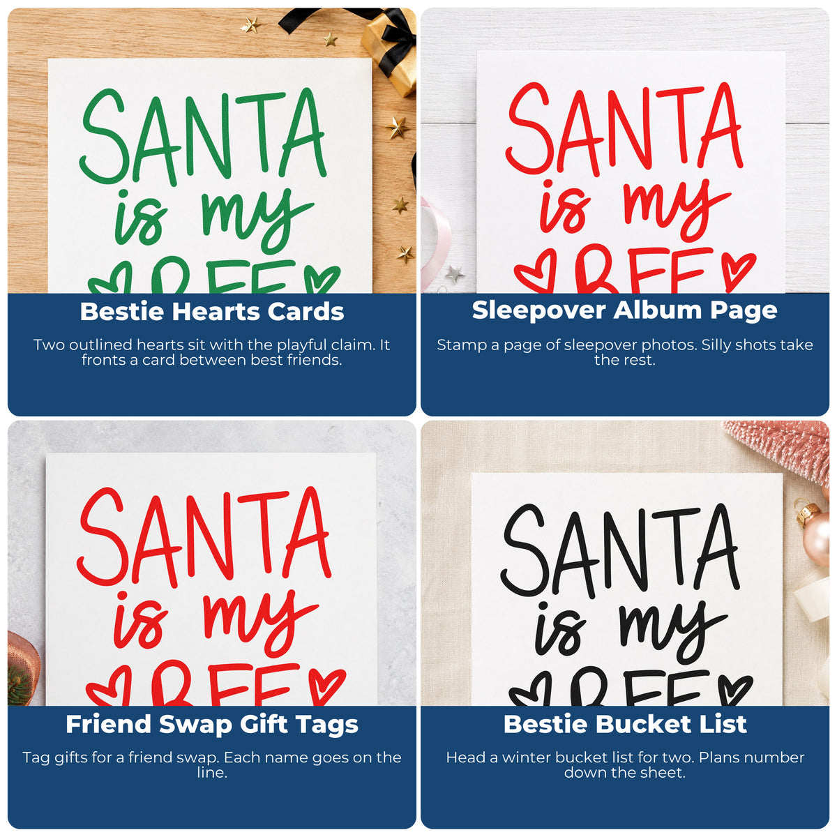 Four ways to use the Santa Is My BFF PSI Pre-Inked Stamp: bestie hearts cards, sleepover album page, friend swap gift tags and bestie bucket list.