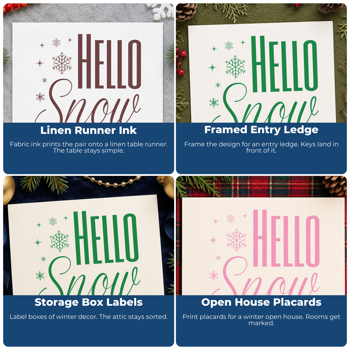 Four ways to use the Hello Snow Snowflakes Script Lettering Slim Pre-Inked Stamp: linen runner ink, framed entry ledge, storage box labels and open house placards.