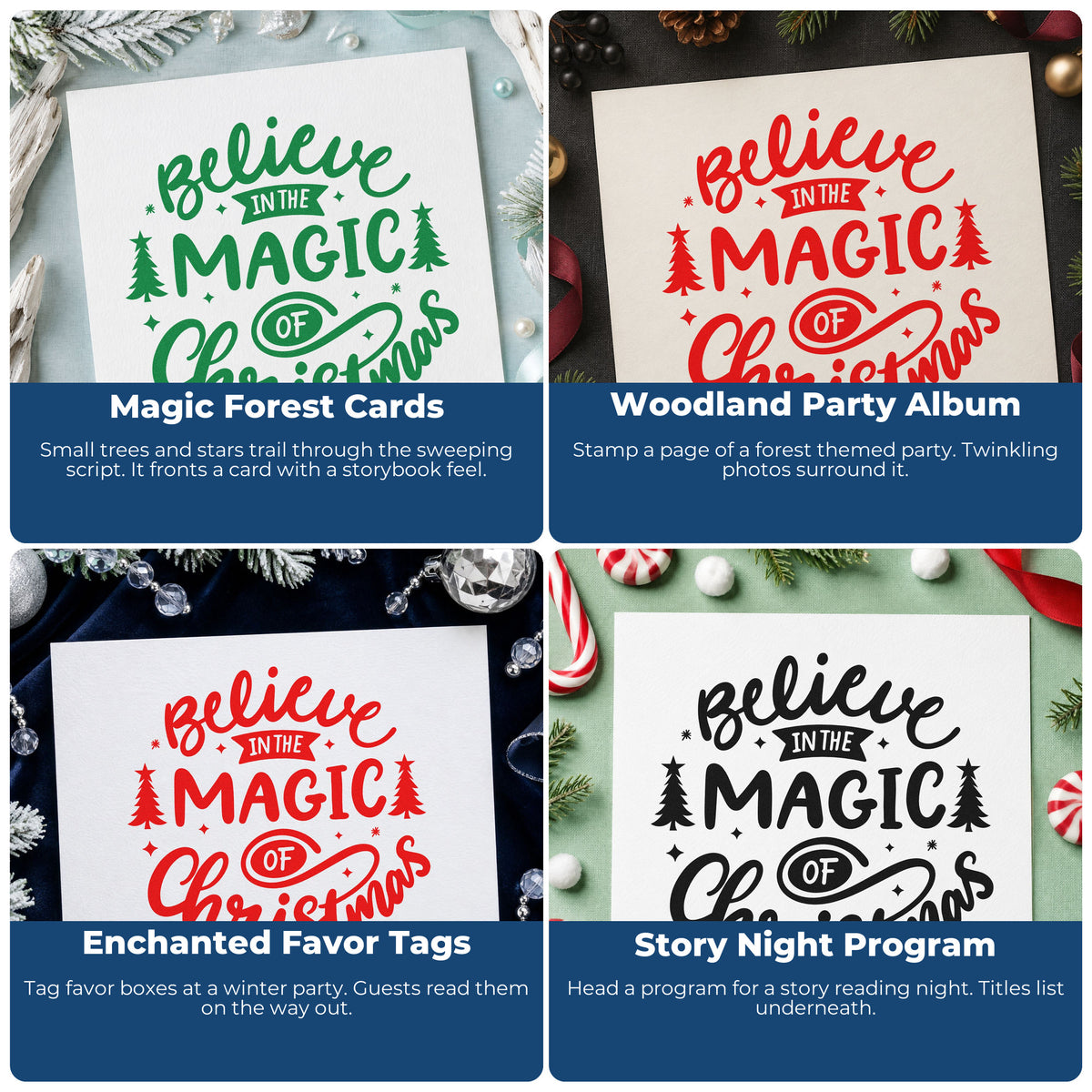 Four ways to use the Believe In The Magic Of Christmas Wood-Mounted Rubber Stamp: magic forest cards, woodland party album, enchanted favor tags and story night program.