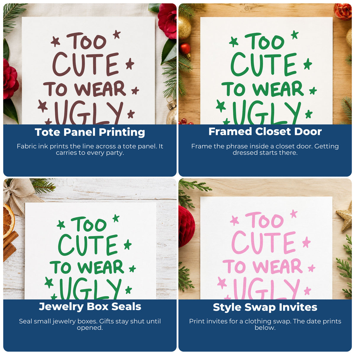 Four ways to use the Too Cute To Wear Ugly Sweaters Rubber Stamp – Wood Handle: tote panel printing, framed closet door, jewelry box seals and style swap invites.