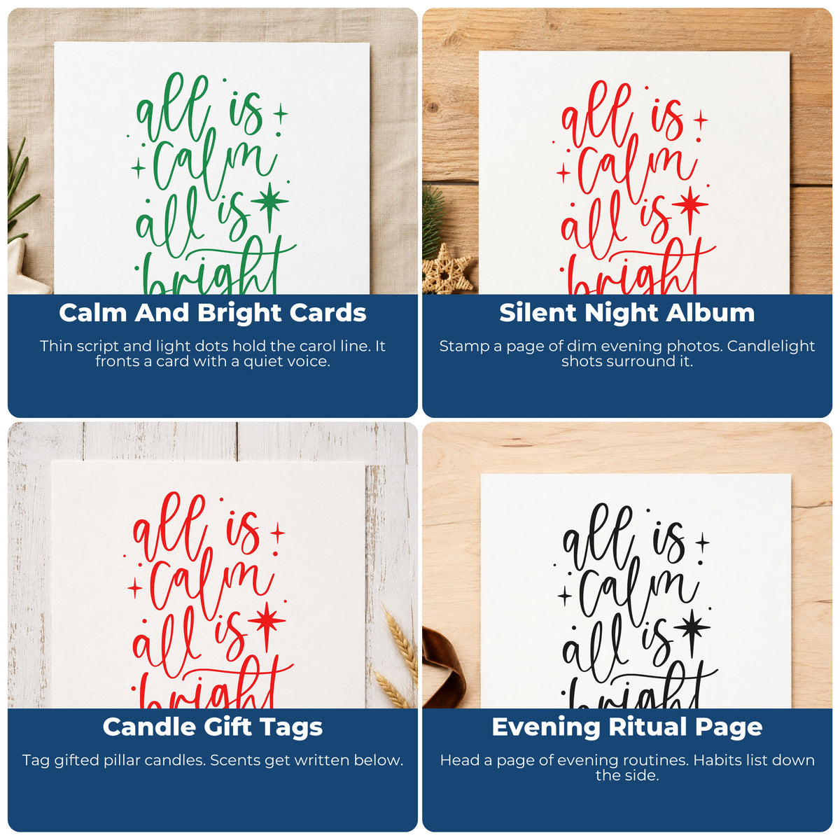Four ways to use the All Is Calm All Is Bright Stamp – Self-Inking: calm and bright cards, silent night album, candle gift tags and evening ritual page.