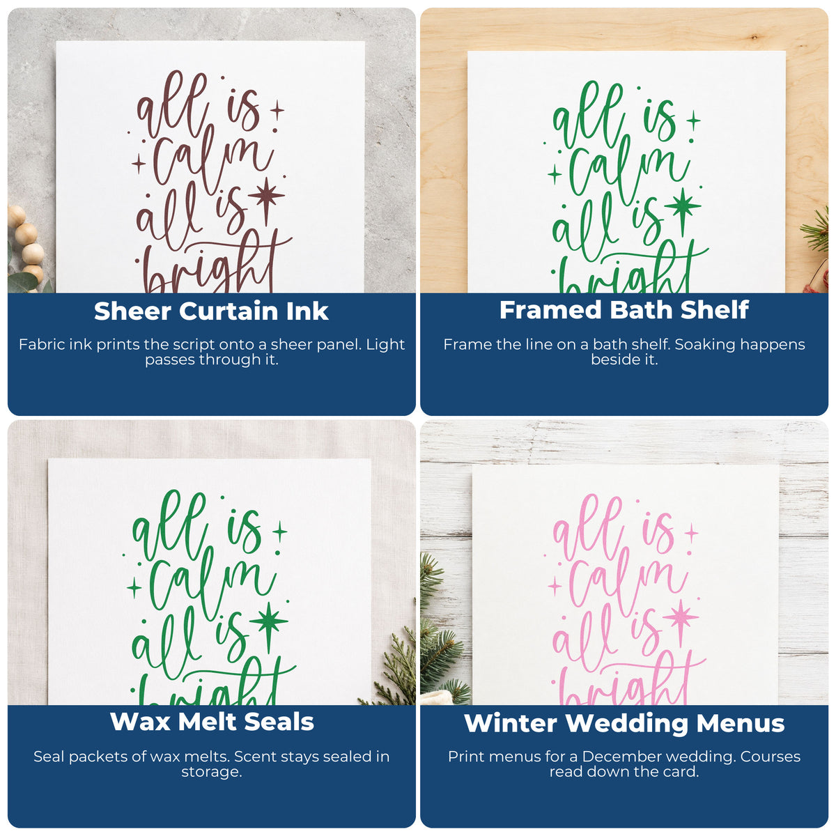 Four ways to use the All Is Calm All Is Bright Stamp – Self-Inking: sheer curtain ink, framed bath shelf, wax melt seals and winter wedding menus.