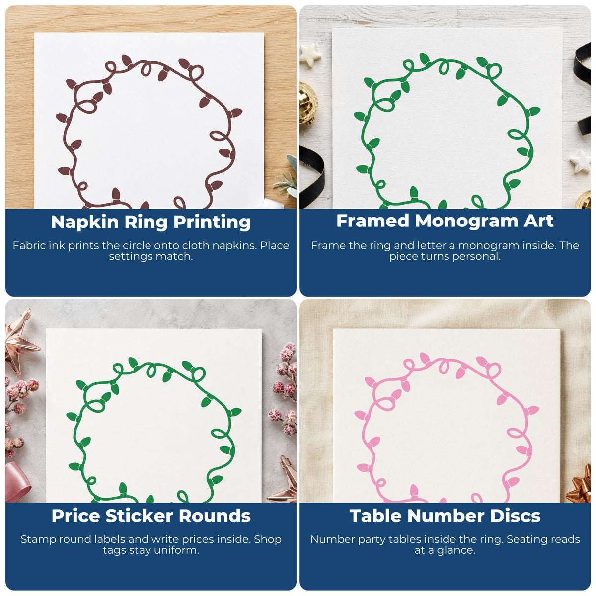 Four ways to use the Circular Christmas Light Border Wood Handle Stamp: napkin ring printing, framed monogram art, price sticker rounds and table number discs.