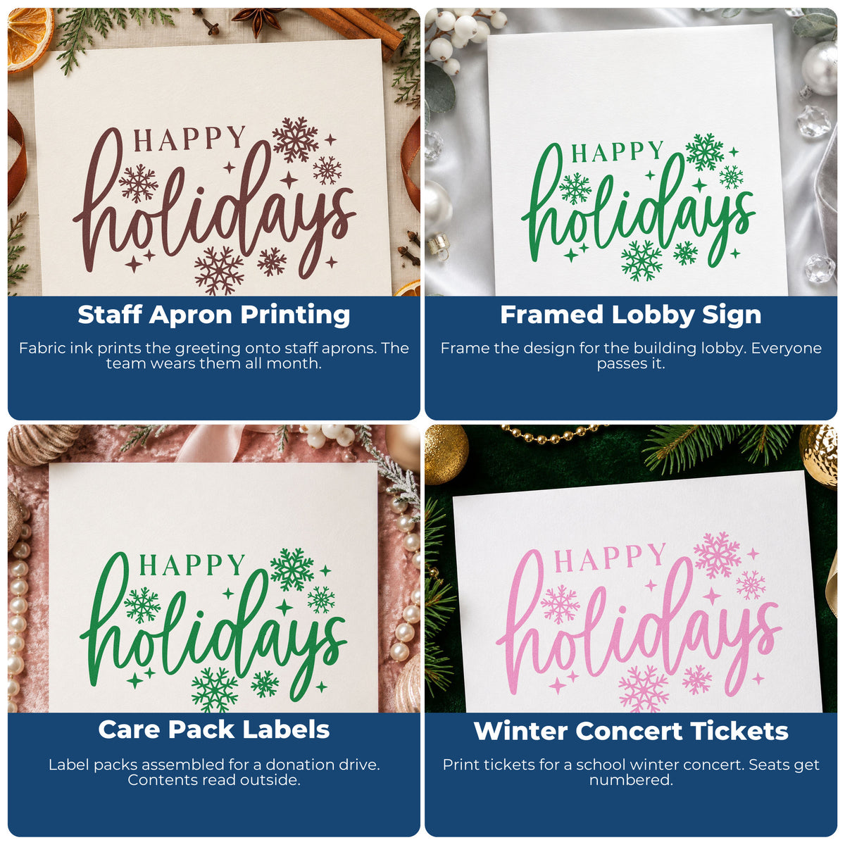 Four ways to use the Vintage Pro Happy Holidays Snowflakes Premium Wooden Stamp: staff apron printing, framed lobby sign, care pack labels and winter concert tickets.