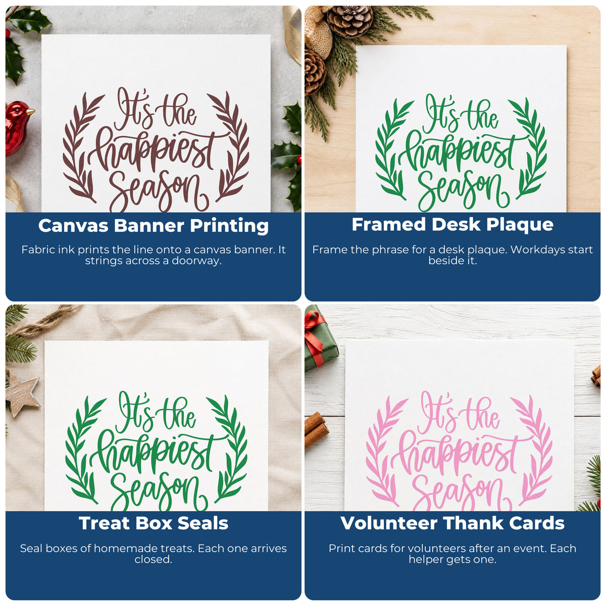 Four ways to use the Happiest Season Leafy Frame Slim Pre-Inked Stamp: canvas banner printing, framed desk plaque, treat box seals and volunteer thank cards.