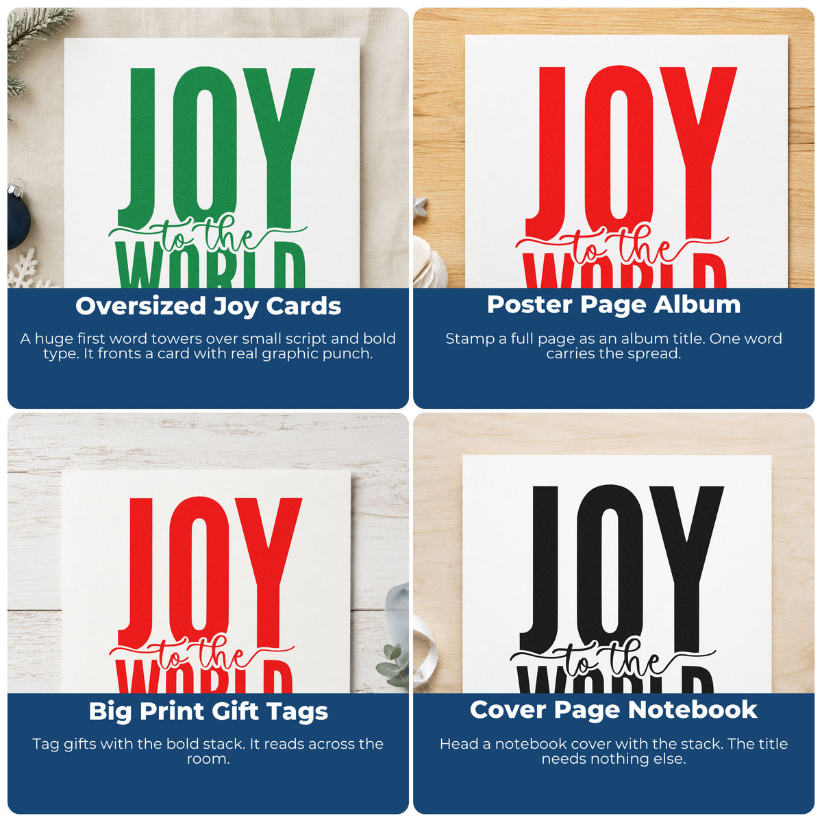 Four ways to use the Joy To The World Bold Script Lettering Self-Inking Stamp: oversized joy cards, poster page album, big print gift tags and cover page notebook.