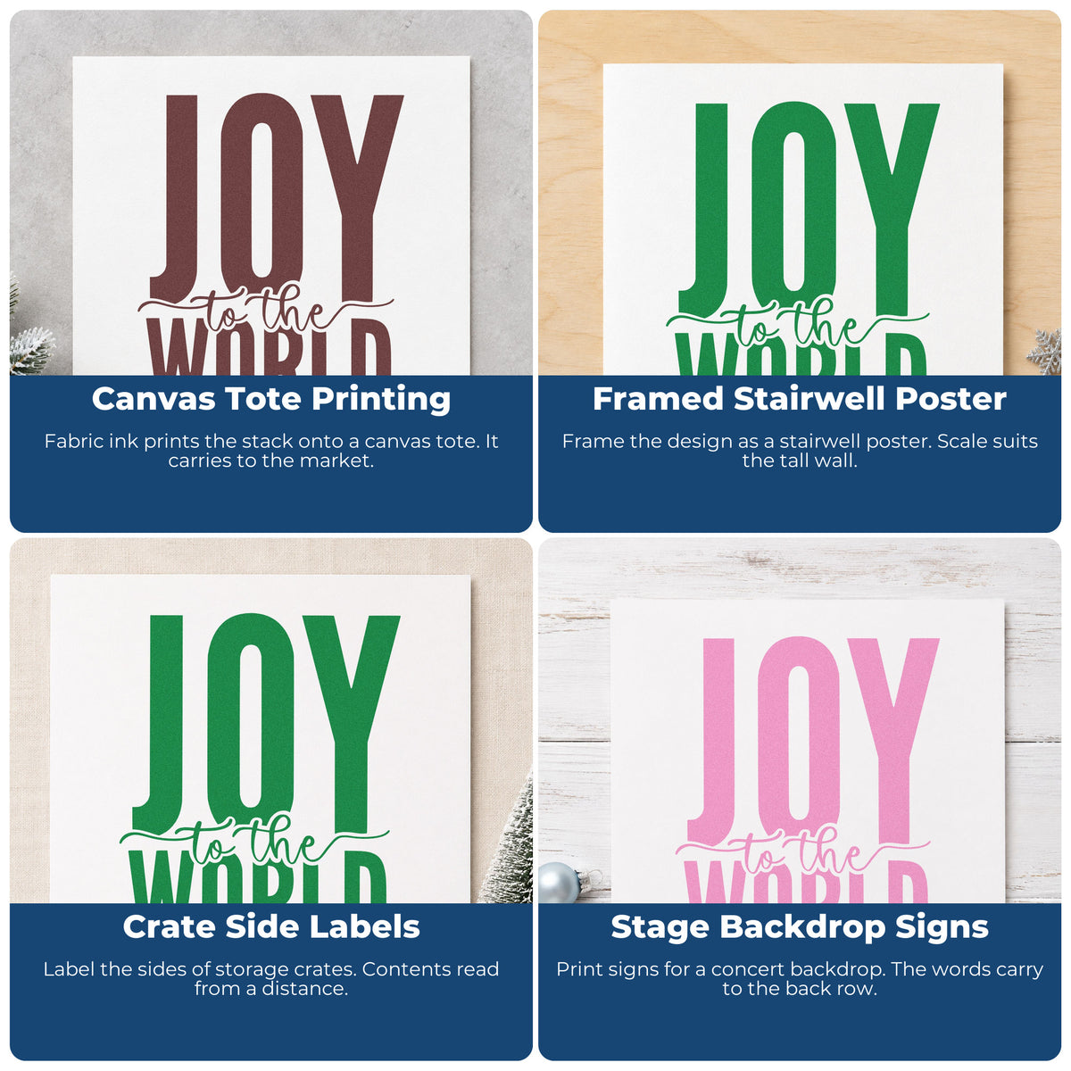 Four ways to use the Joy To The World Bold Script Lettering Wood Handle Stamp: canvas tote printing, framed stairwell poster, crate side labels and stage backdrop signs.