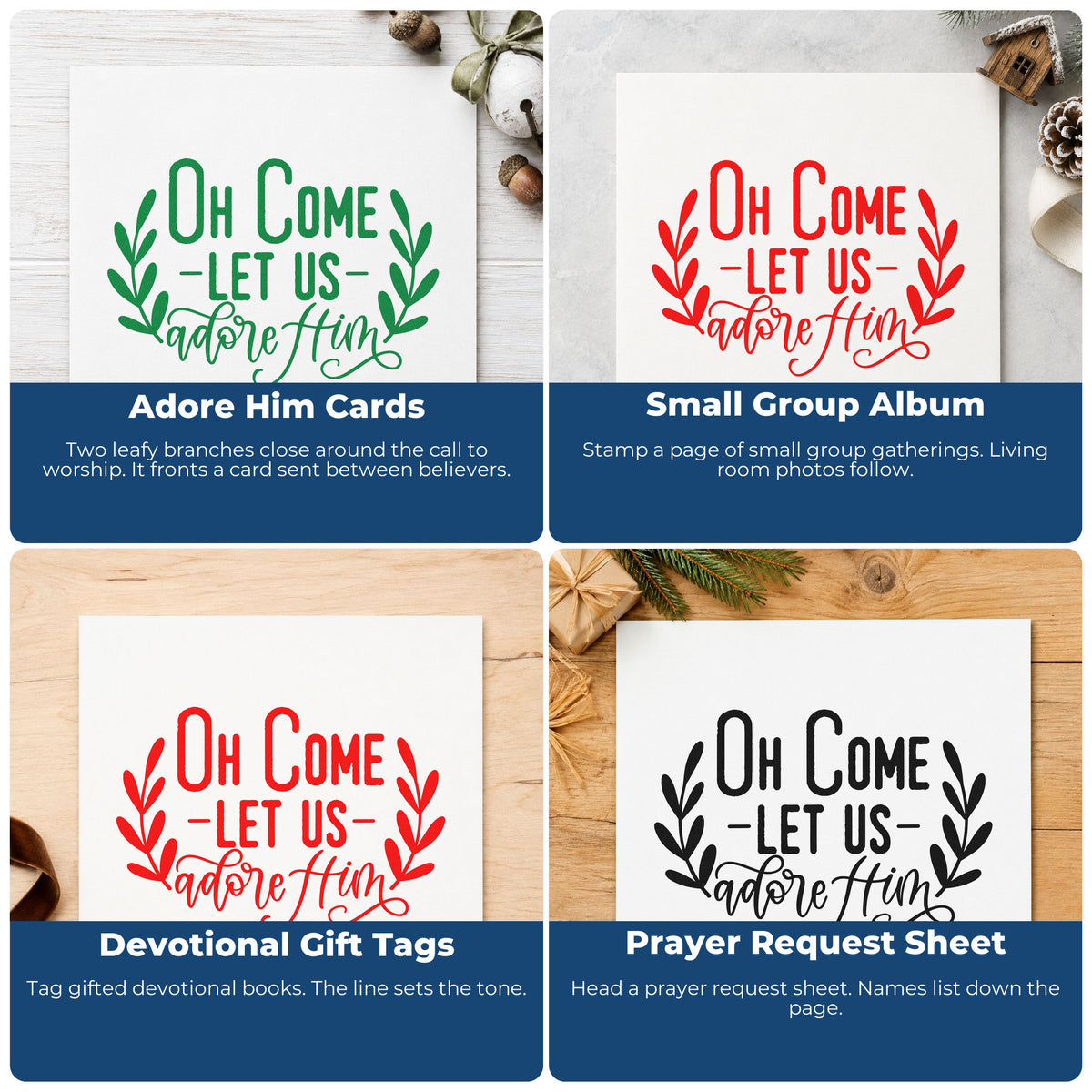Four ways to use the Oh Come Let Us Adore Him Leafy Branches Slim Pre-Inked Stamp: adore him cards, small group album, devotional gift tags and prayer request sheet.
