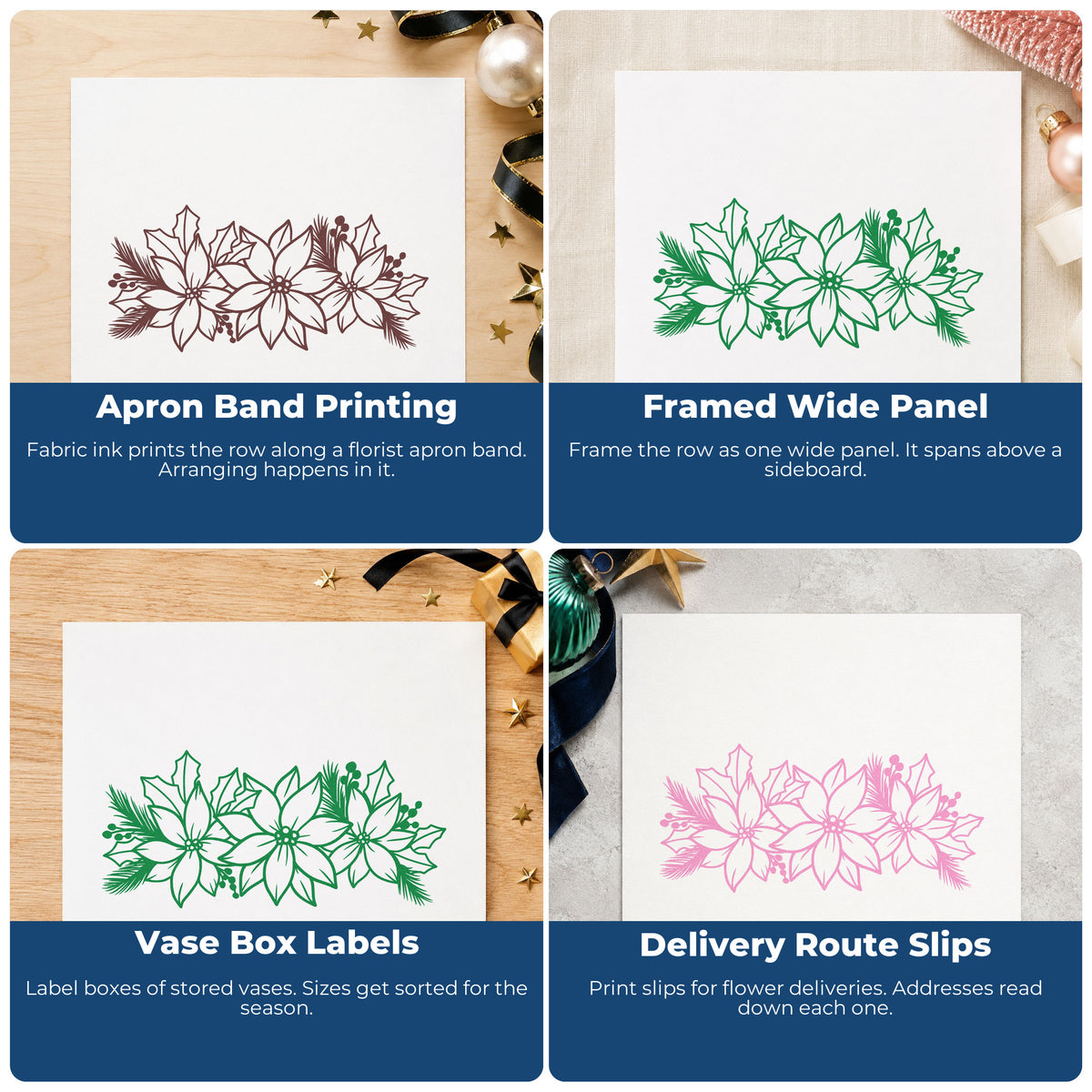 Four ways to use the Poinsettia And Holly Arrangement Floral Accents Compact Pre-Inked Stamp – Slim: apron band printing, framed wide panel, vase box labels and delivery route slips.