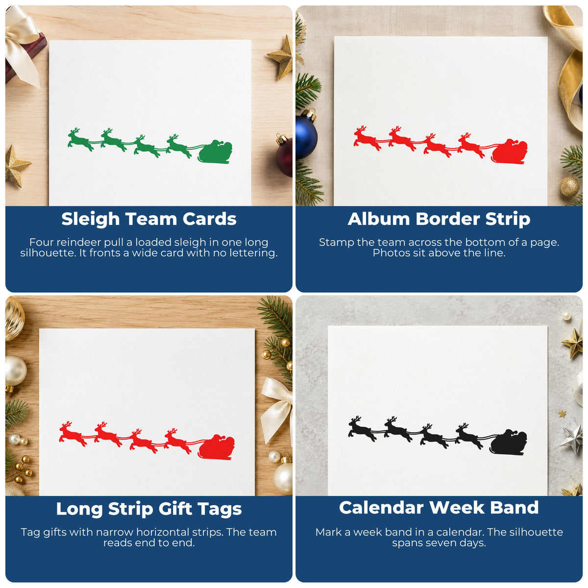 Four ways to use the Santa Sleigh Reindeer Silhouette Hand Stamp – Duo: sleigh team cards, album border strip, long strip gift tags and calendar week band.